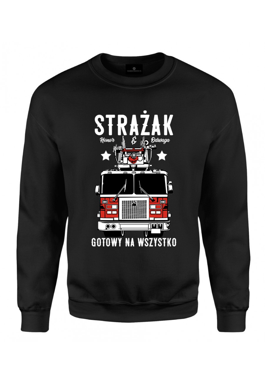 Bluza klasyczna Strażak gotowy na wszystko