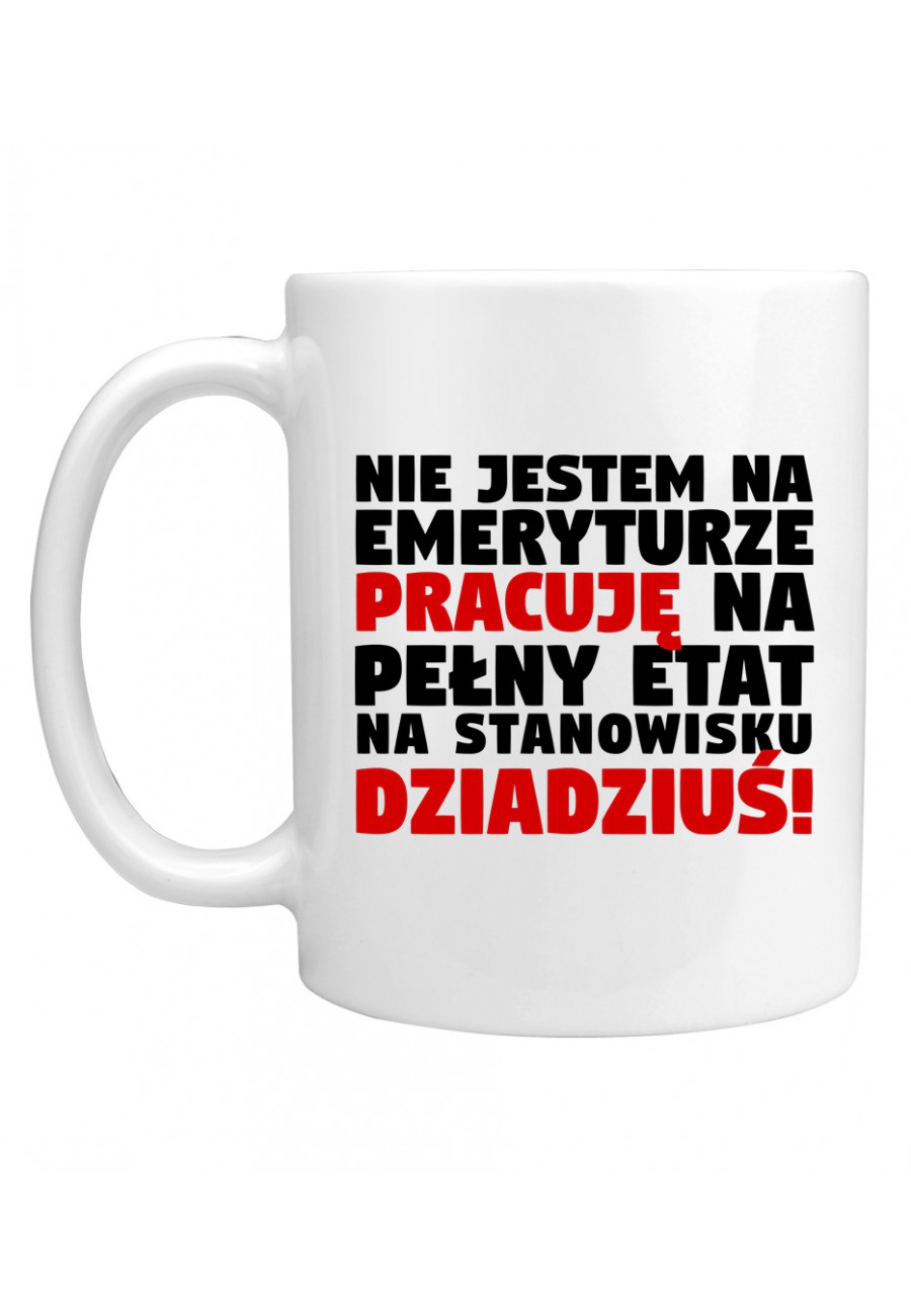 Kubek Dla Dziadka - Nie jestem na Emeryturze