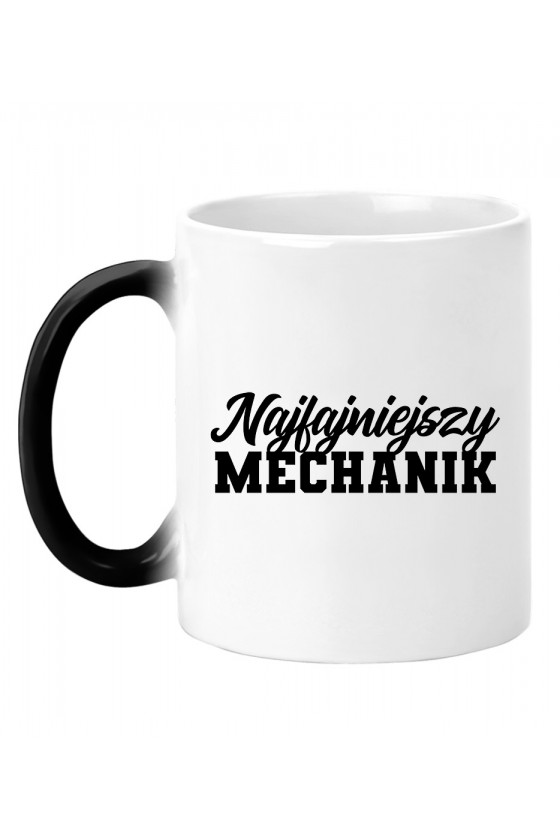 Kubek magiczny Najfajniejszy mechanik