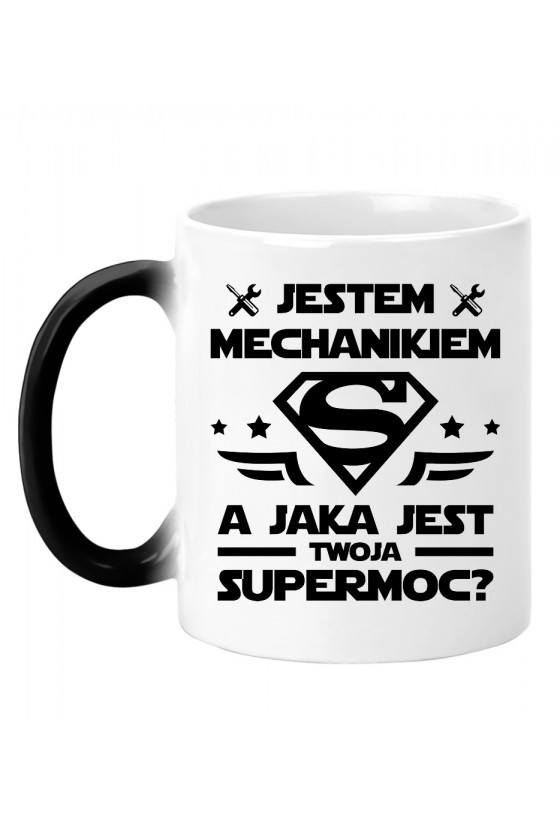 Kubek magiczny Jestem mechanikiem, a jaka jest twoja supermoc?