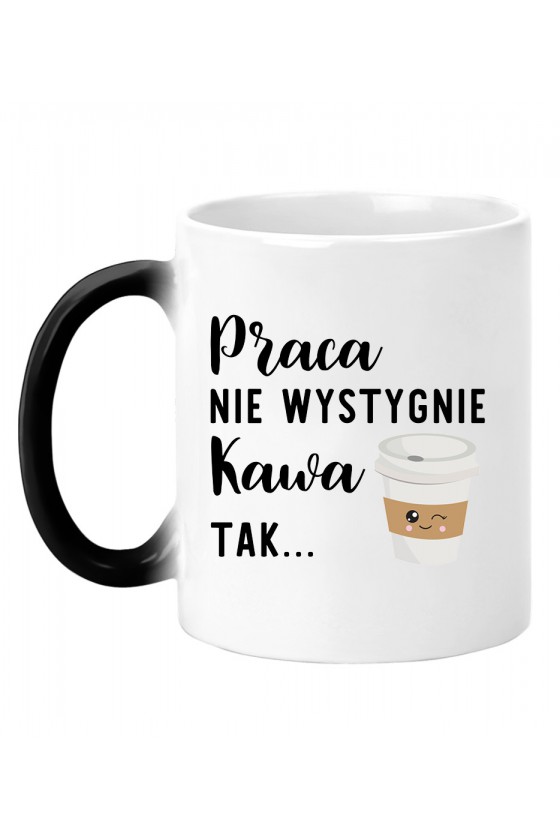 Kubek magiczny Praca nie wystygnie, kawa tak