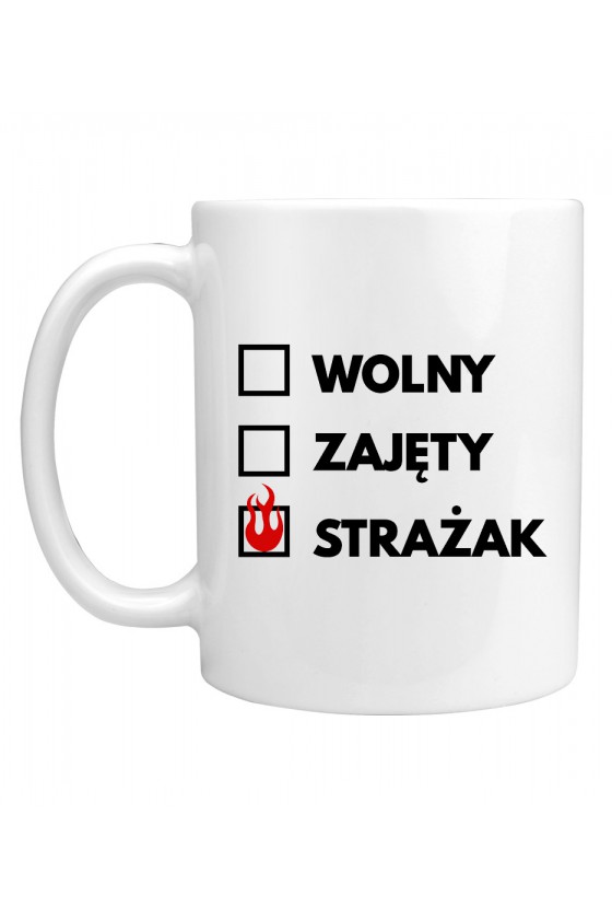 Kubek Wolny, zajęty, strażak