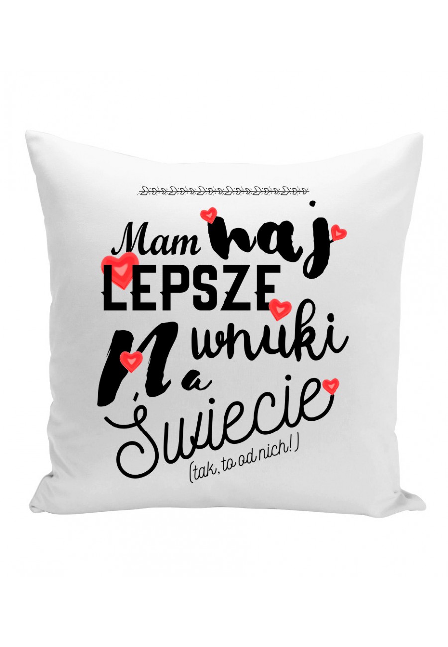 Poduszka Z napisem Mam najlepsze wnuki