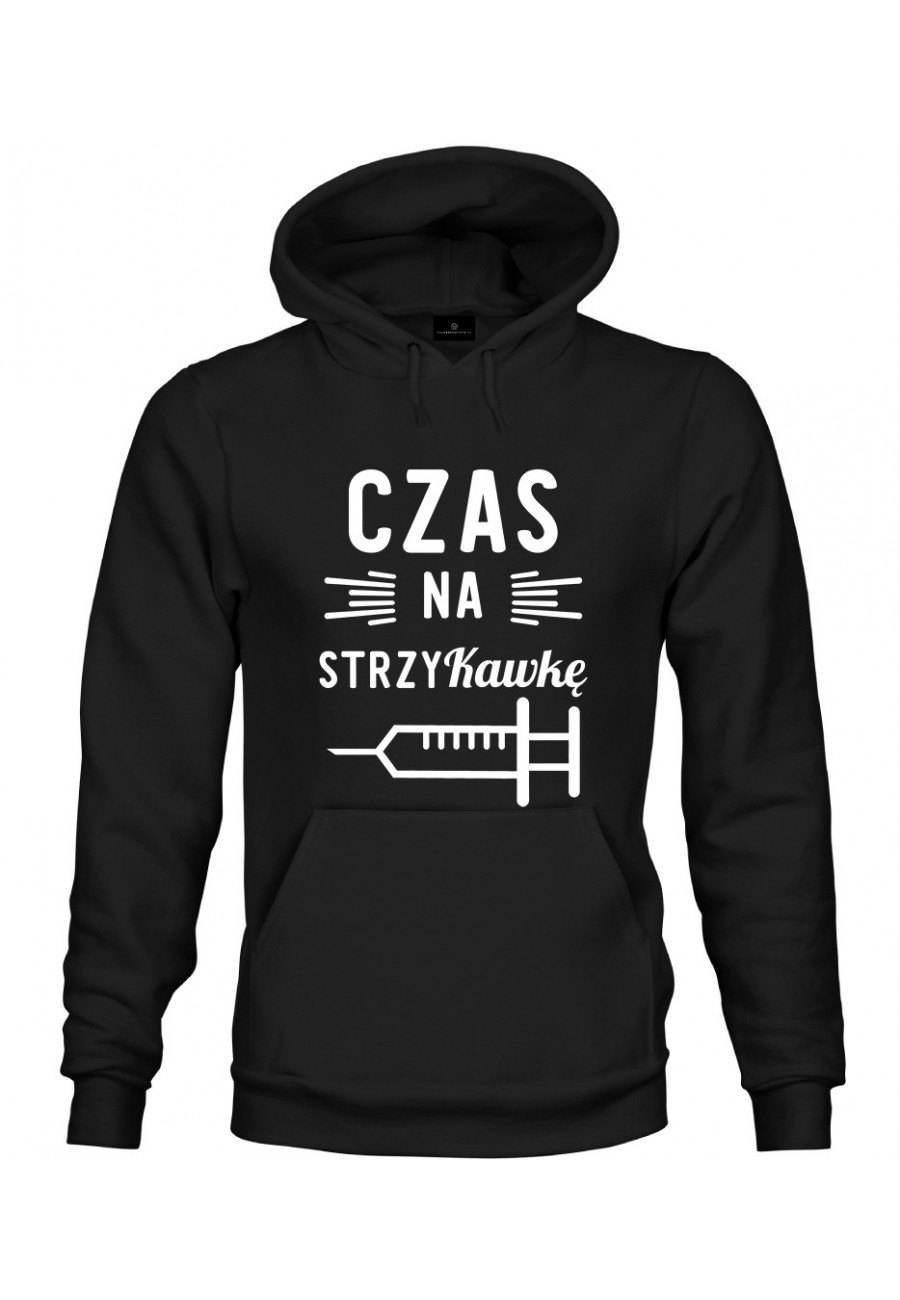 Bluza z kapturem Czas na strzykawkę