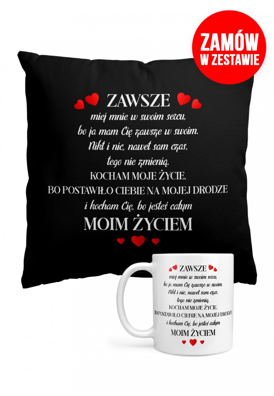 Zestaw - Kocham moje życie, bo postawiło ciebie na mojej drodze