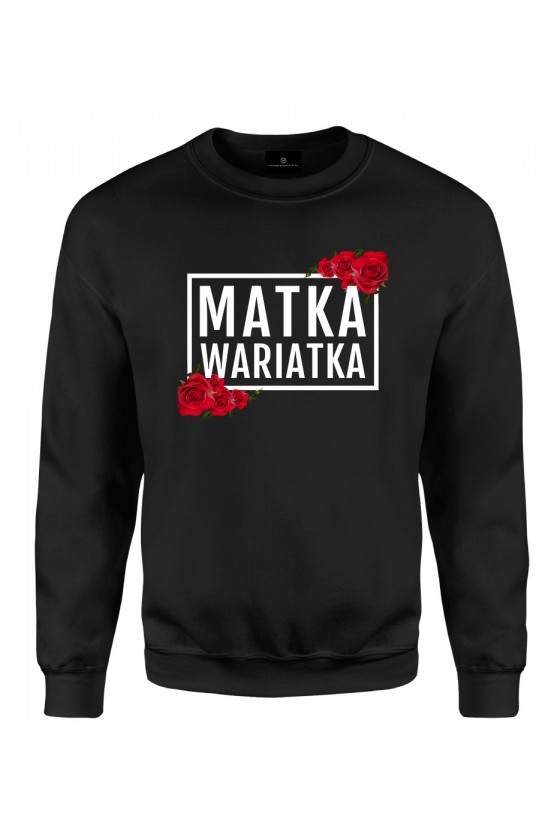 Bluza klasyczna Matka Wariatka