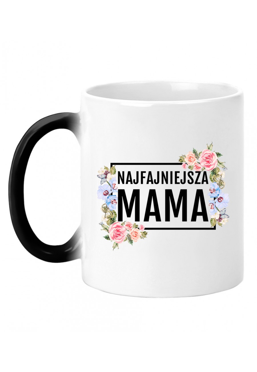 Kubek magiczny Najfajniejsza MAMA - modny print