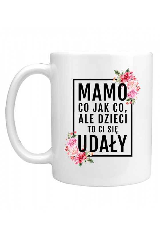 Kubek Mamo, dzieci to ci się udały! - modny print różowe kwiaty