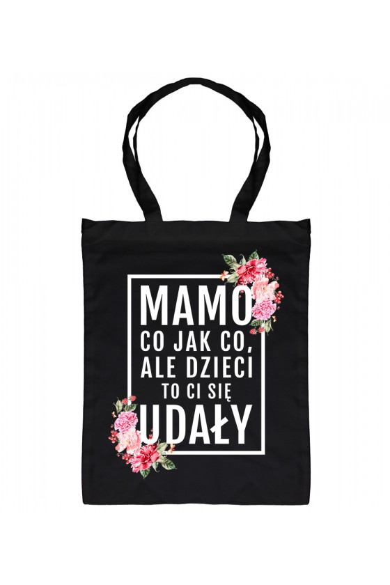 Torba Bawełniana Mamo, dzieci to ci się udały! - modny print różowe kwiaty