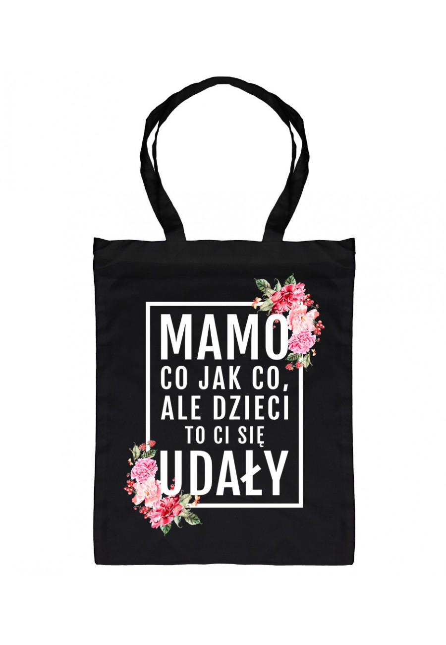 Torba Bawełniana Mamo, dzieci to ci się udały! - modny print różowe kwiaty