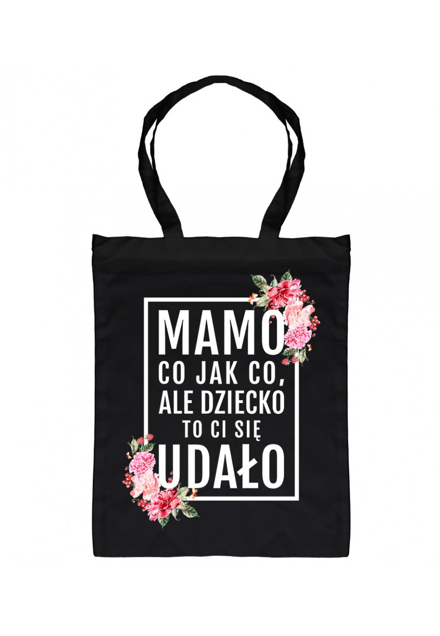 Torba Bawełniana Mamo, dziecko to ci się udało! - modny print różowe kwiaty