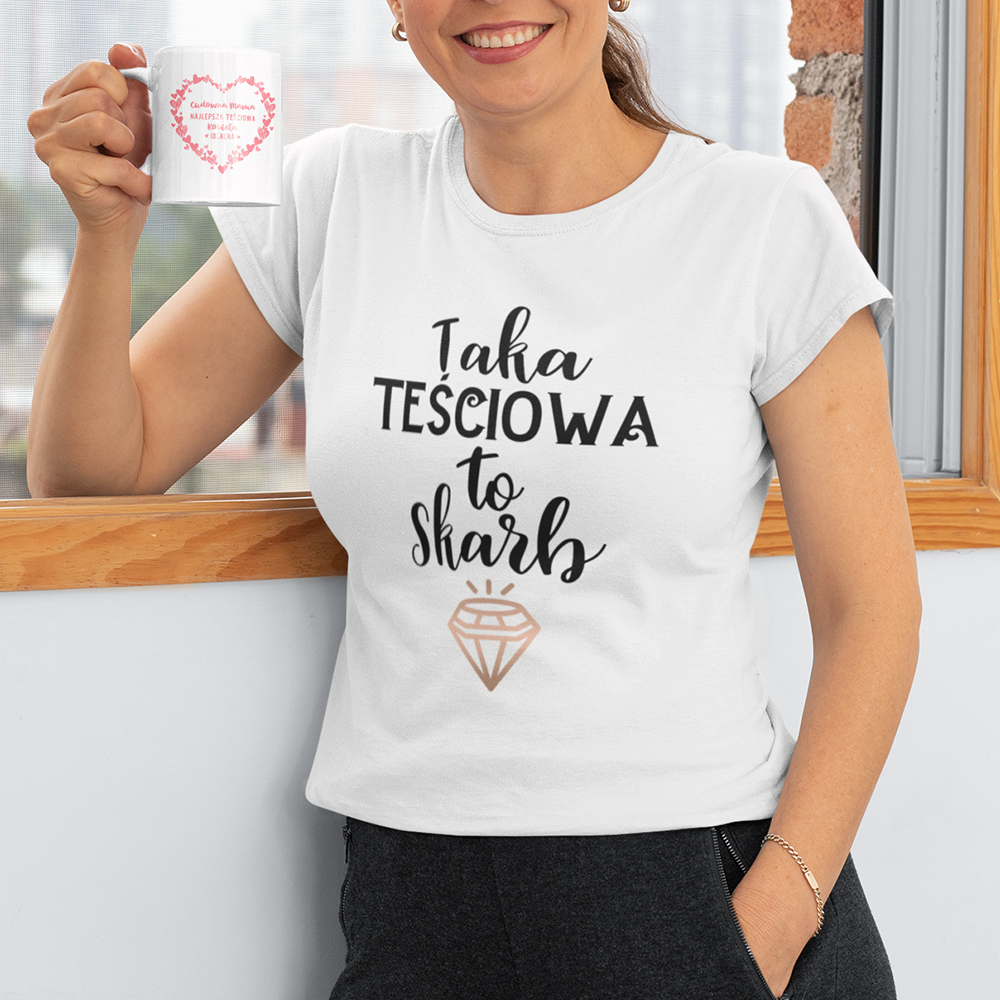 Koszulka damska z napisem Taka teściowa to skarb - drobny upominek dla teściowej na Dzień Matki