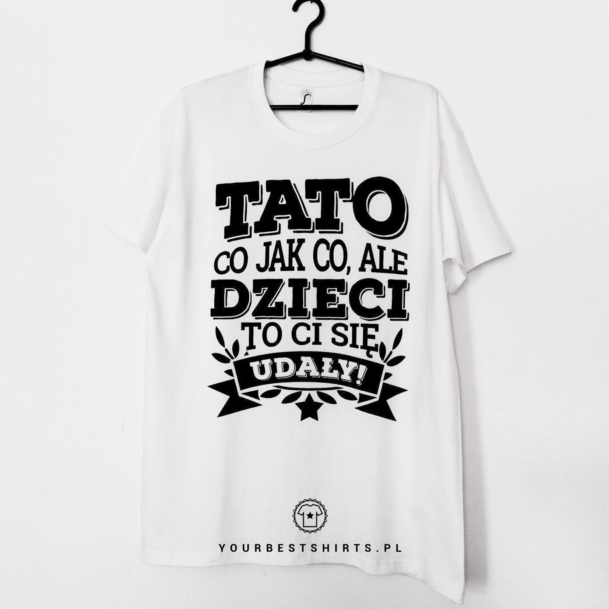 Koszulka męska Tato, co jak co, ale dzieci to ci się udały
